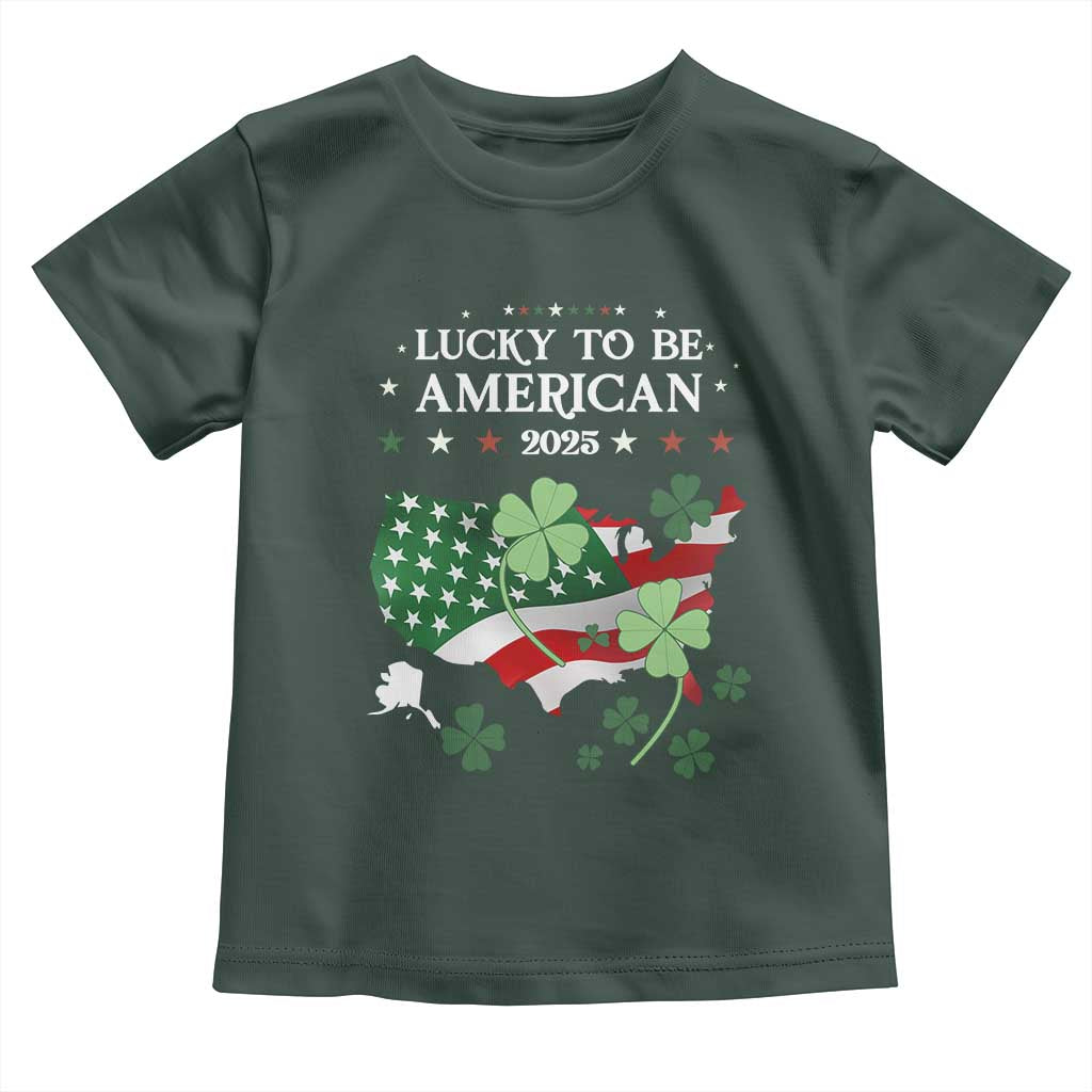 Funny St Patrick's Day Trump Toddler T Shirt Lucky To Be American 2025 TS02 Dark Forest Green Print Your Wear