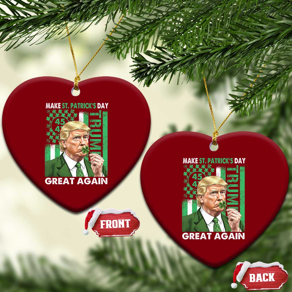 Funny Trump Make St Patrick's Day Great Again Ceramic Ornament Green American Flag TS02 Print Your Wear
