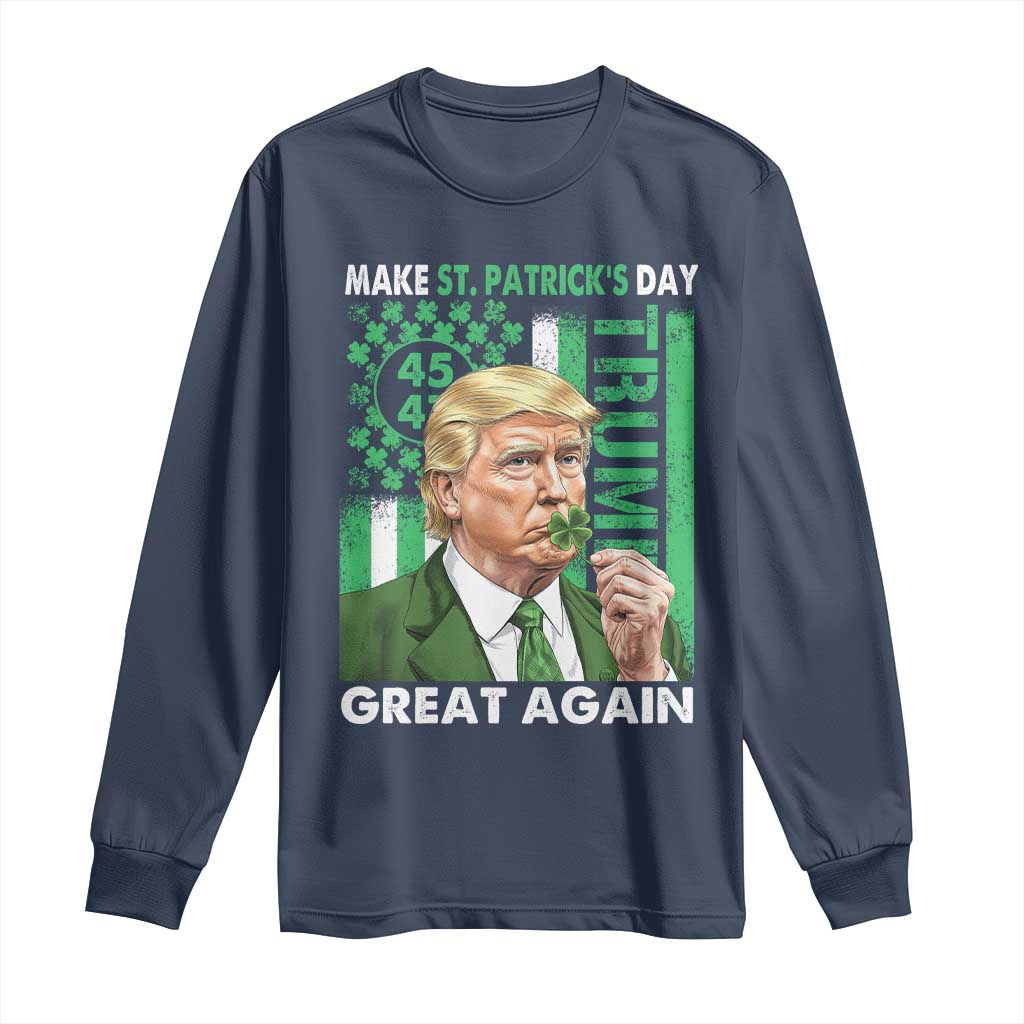 Funny Trump Make St Patrick's Day Great Again Long Sleeve Shirt Green American Flag TS02 Navy Print Your Wear