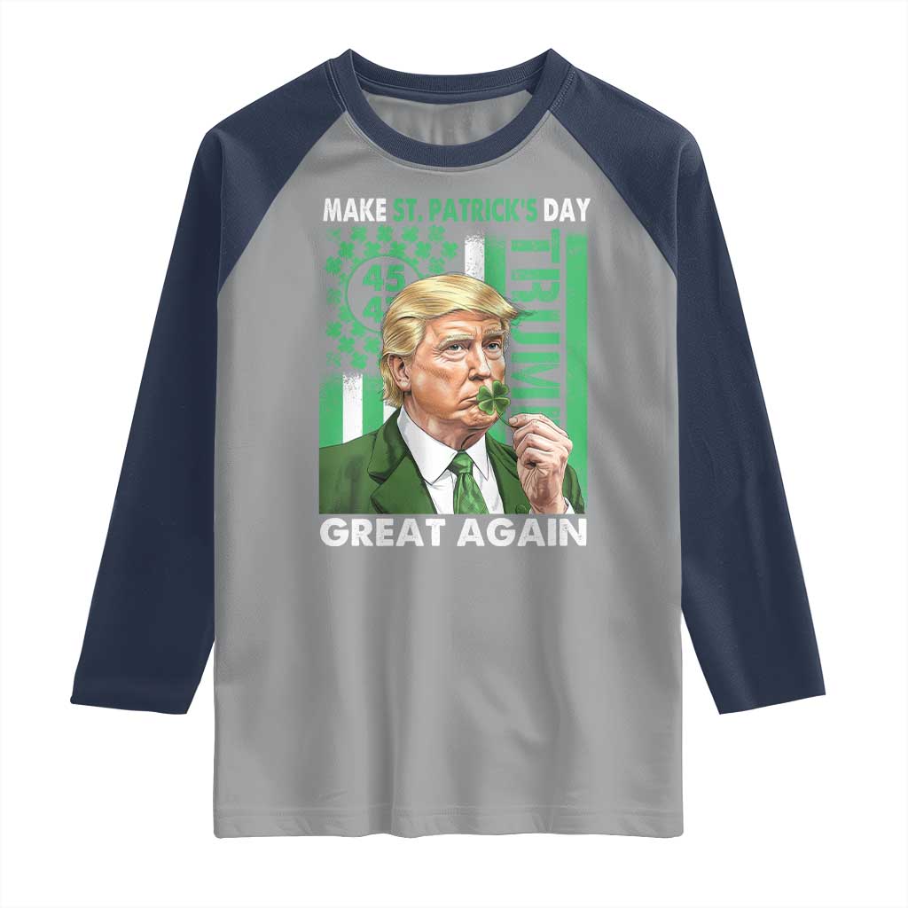 Funny Trump Make St Patrick's Day Great Again Raglan Shirt Green American Flag TS02 Sport Gray Navy Print Your Wear