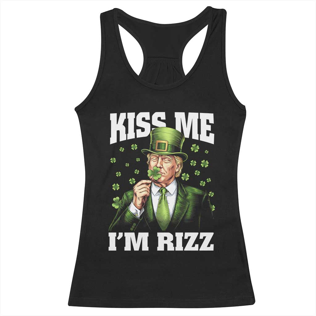 Funny St Patrick's Day Trump Racerback Tank Top Kiss Me I'm Rizz TS02 Black Print Your Wear