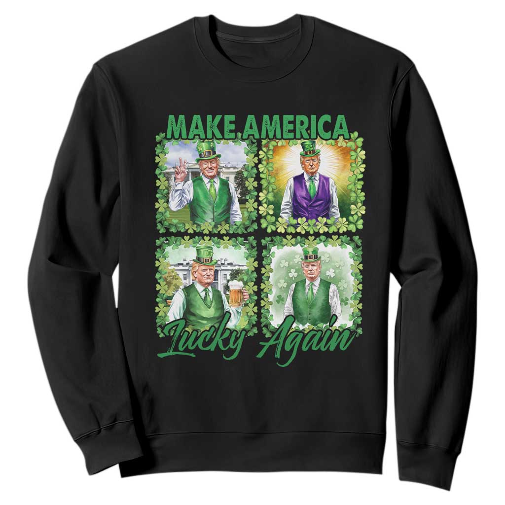 Funny St Patrick's Day Trump Sweatshirt Make America Lucky Again Shamrock Retro TS02 Black Print Your Wear