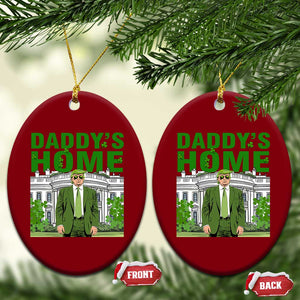 Funny St Patrick's Day Trump Ceramic Ornament Daddy's Home White House TS02 Print Your Wear