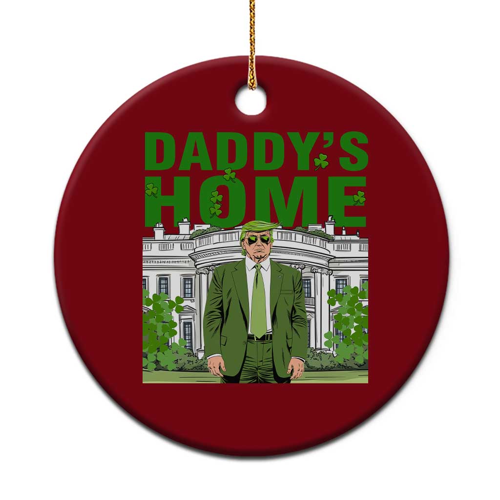 Funny St Patrick's Day Trump Ceramic Ornament Daddy's Home White House TS02 1pc Red Print Your Wear