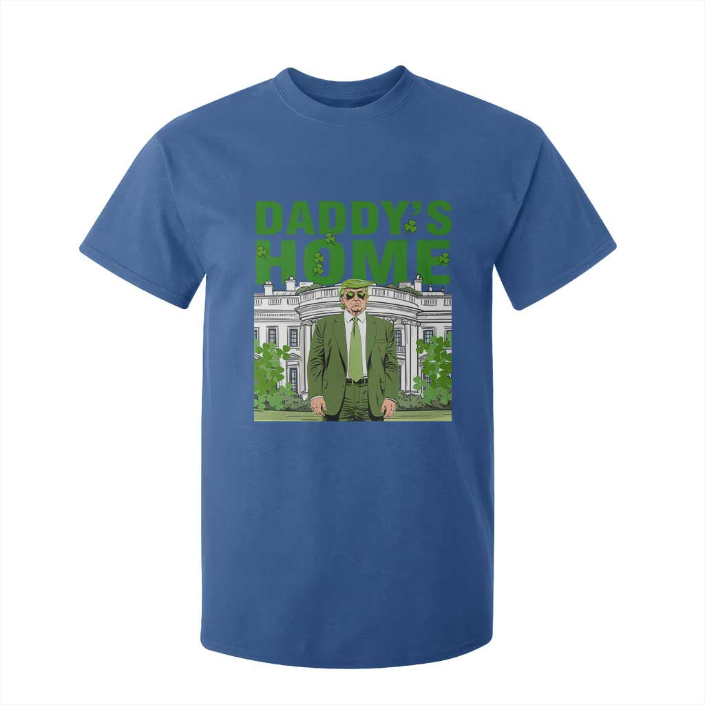 Funny St Patrick's Day Trump T Shirt For Kid Daddy's Home White House TS02 Royal Blue Print Your Wear