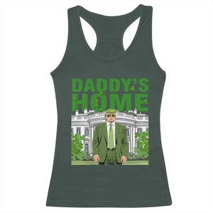 Funny St Patrick's Day Trump Racerback Tank Top Daddy's Home White House TS02 Dark Forest Green Print Your Wear
