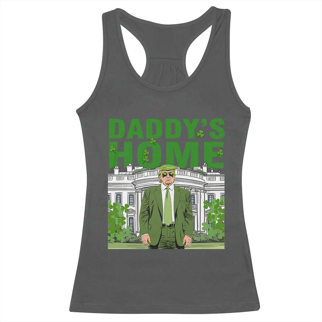 Funny St Patrick's Day Trump Racerback Tank Top Daddy's Home White House TS02 Dark Heather Print Your Wear