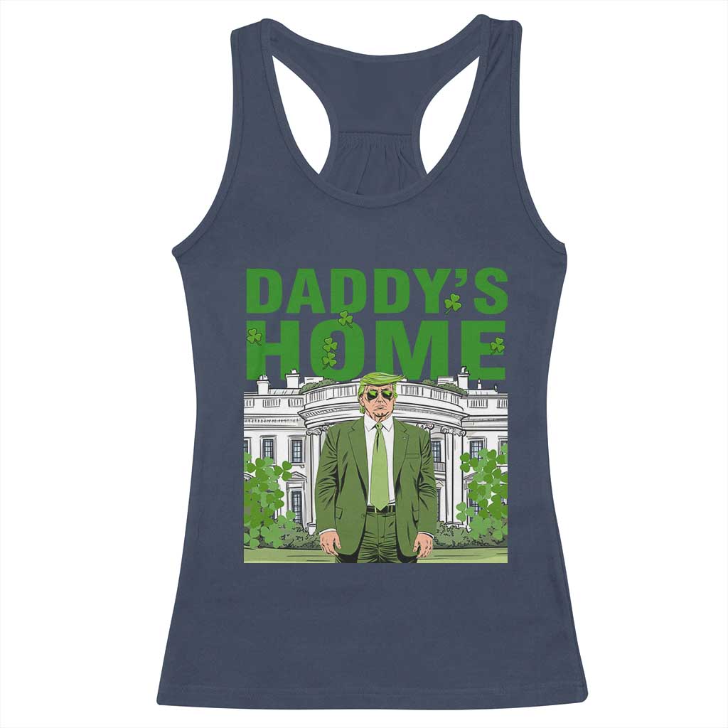 Funny St Patrick's Day Trump Racerback Tank Top Daddy's Home White House TS02 Navy Print Your Wear