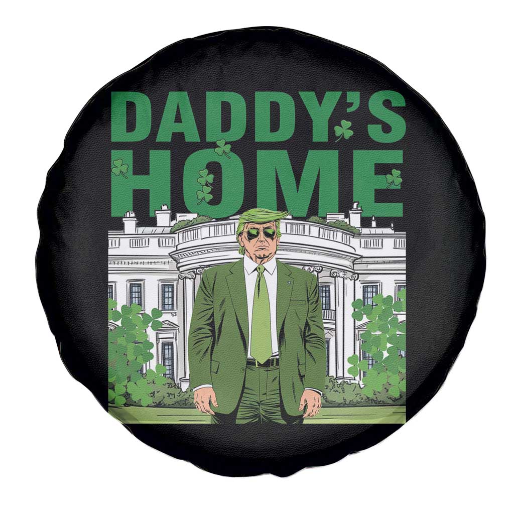 Funny St Patrick's Day Trump Spare Tire Cover Daddy's Home White House TS02 Print Your Wear