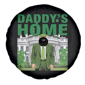 Funny St Patrick's Day Trump Spare Tire Cover Daddy's Home White House TS02 Print Your Wear