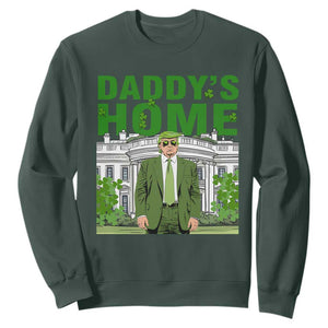 Funny St Patrick's Day Trump Sweatshirt Daddy's Home White House TS02 Dark Forest Green Print Your Wear