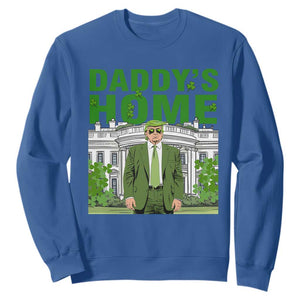 Funny St Patrick's Day Trump Sweatshirt Daddy's Home White House TS02 Royal Blue Print Your Wear