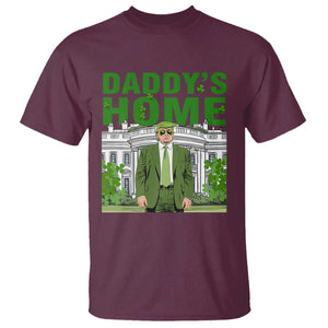 Funny St Patrick's Day Trump T Shirt Daddy's Home White House TS02 Maroon Print Your Wear