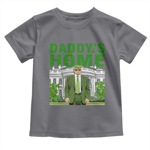 Funny St Patrick's Day Trump Toddler T Shirt Daddy's Home White House TS02 Charcoal Print Your Wear