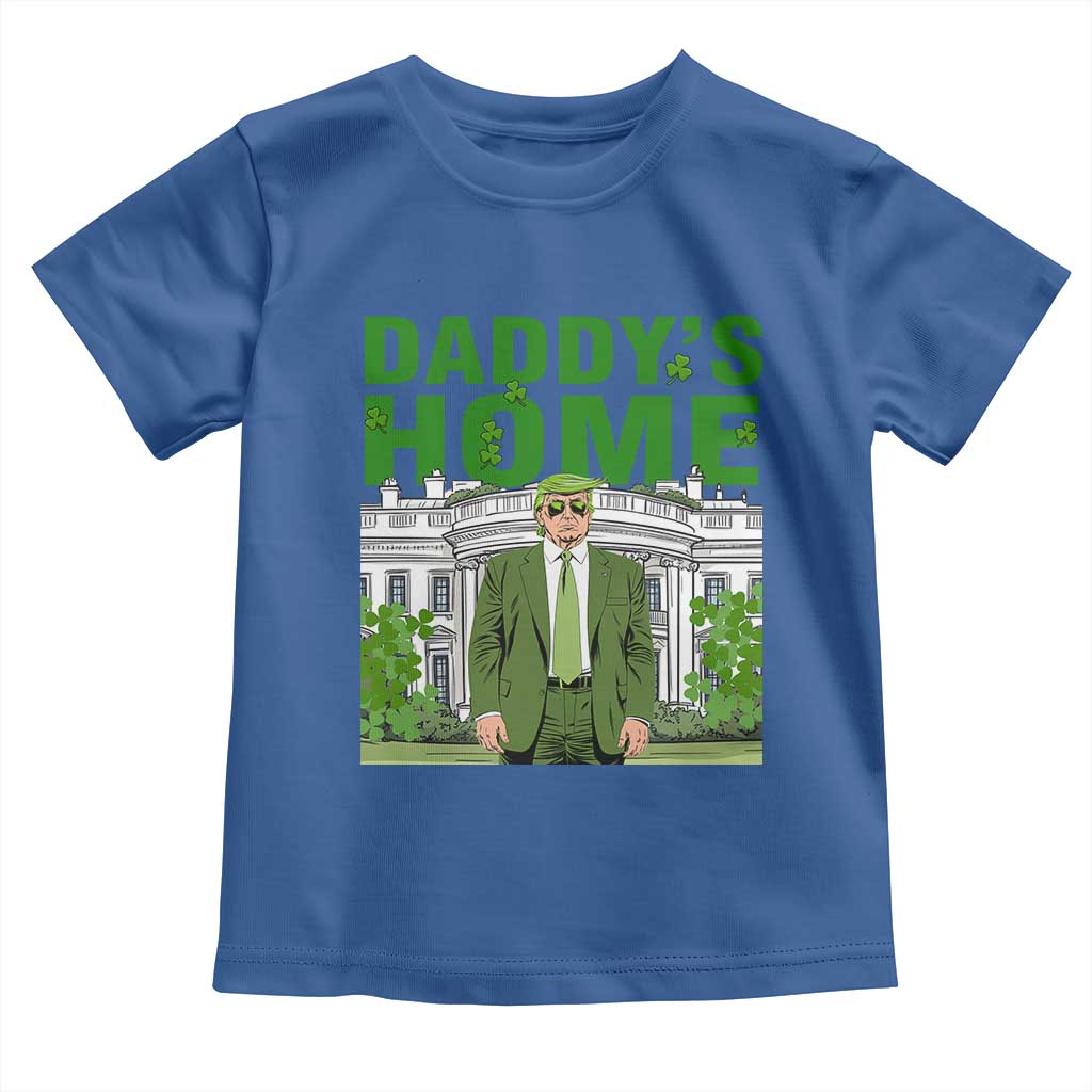 Funny St Patrick's Day Trump Toddler T Shirt Daddy's Home White House TS02 Royal Blue Print Your Wear