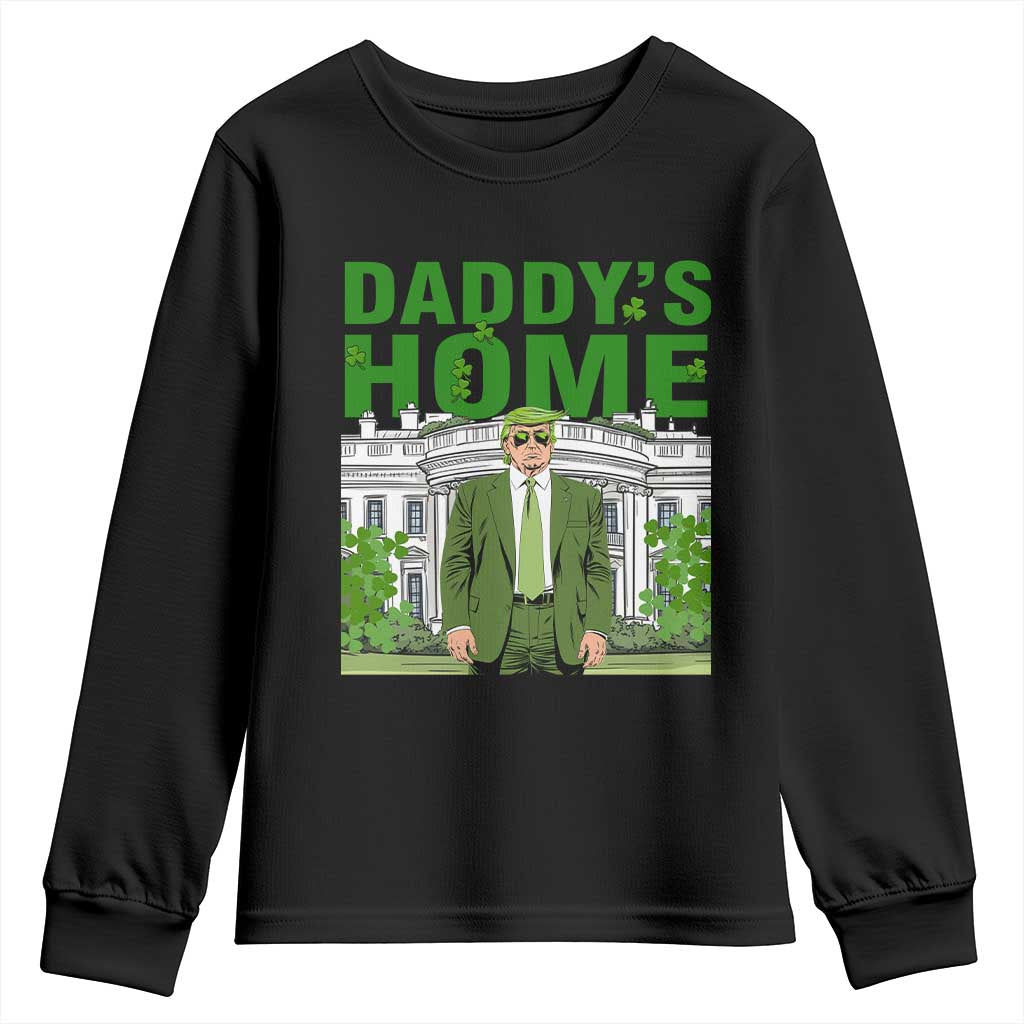 Funny St Patrick's Day Trump Youth Sweatshirt Daddy's Home White House TS02 Black Print Your Wear