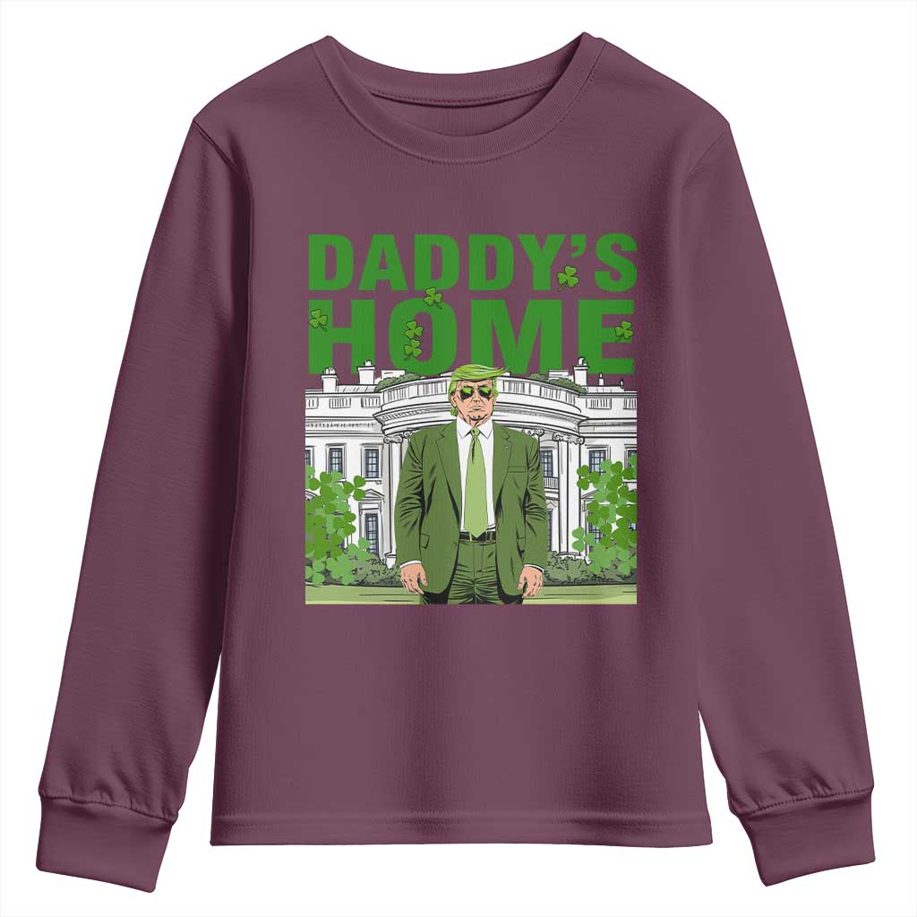 Funny St Patrick's Day Trump Youth Sweatshirt Daddy's Home White House TS02 Maroon Print Your Wear