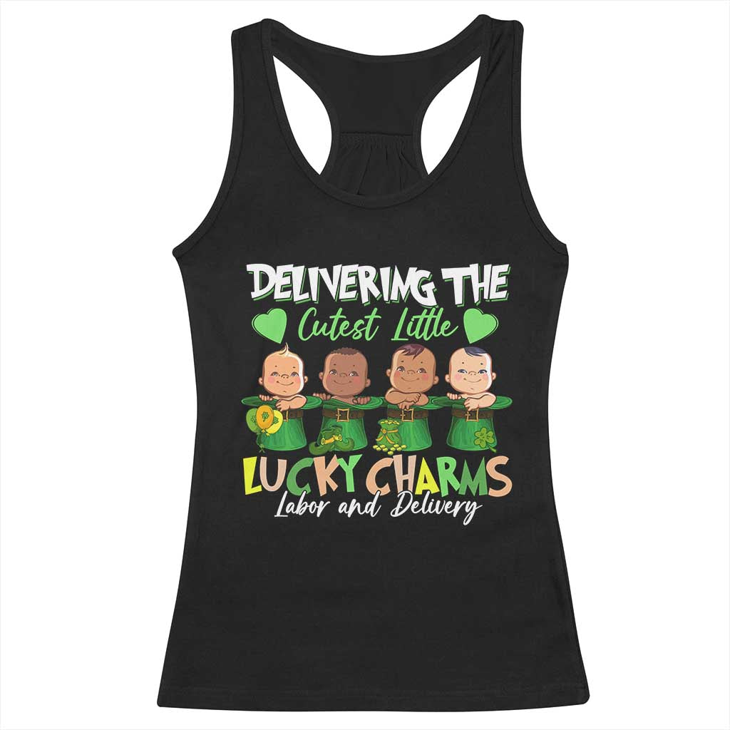 Labor and Delivery Nurse St Patrick's Day Racerback Tank Top Delivering The Cutest Little Lucky Charms TS02 Black Print Your Wear