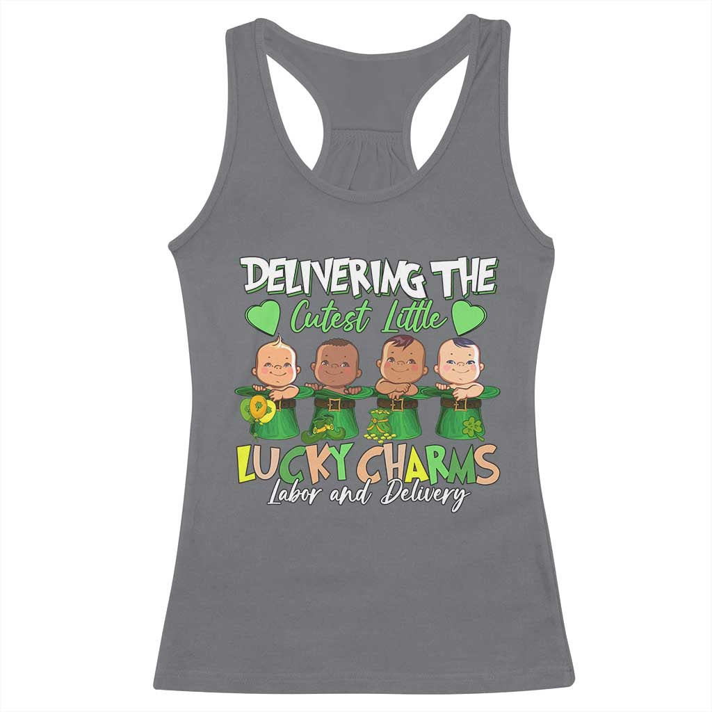 Labor and Delivery Nurse St Patrick's Day Racerback Tank Top Delivering The Cutest Little Lucky Charms TS02 Charcoal Print Your Wear