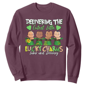Labor and Delivery Nurse St Patrick's Day Sweatshirt Delivering The Cutest Little Lucky Charms TS02 Maroon Print Your Wear