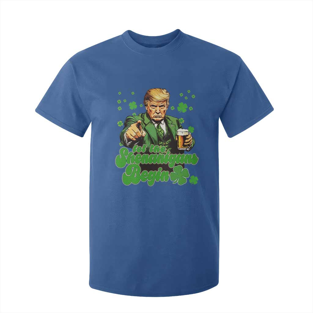 Funny St Patrick's Day Trump T Shirt For Kid Let The Shenanigans Begin TS02 Royal Blue Print Your Wear