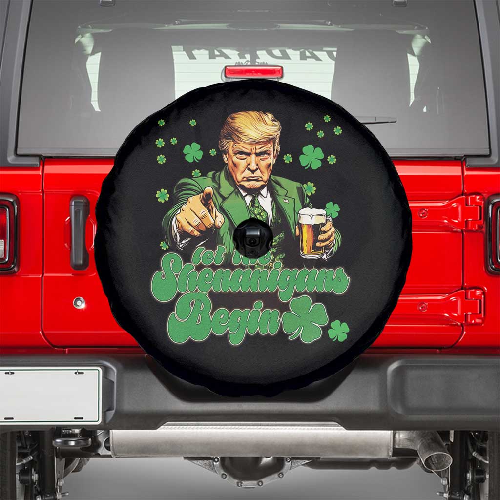 Funny St Patrick's Day Trump Spare Tire Cover Let The Shenanigans Begin TS02 Black Print Your Wear