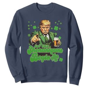 Funny St Patrick's Day Trump Sweatshirt Let The Shenanigans Begin TS02 Navy Print Your Wear
