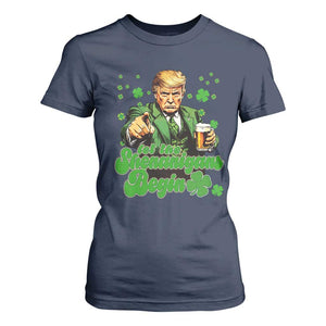 Funny St Patrick's Day Trump T Shirt For Women Let The Shenanigans Begin TS02 Navy Print Your Wear