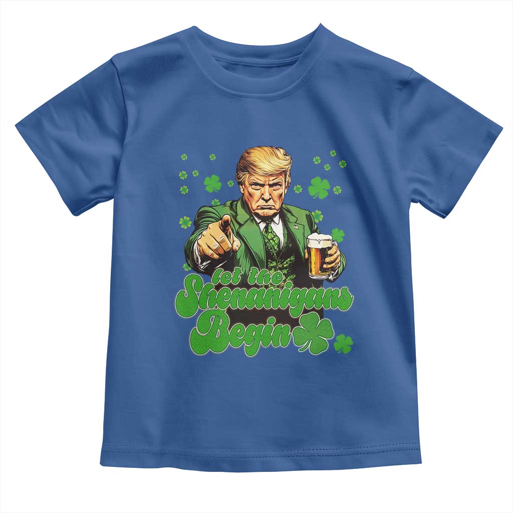Funny St Patrick's Day Trump Toddler T Shirt Let The Shenanigans Begin TS02 Royal Blue Print Your Wear