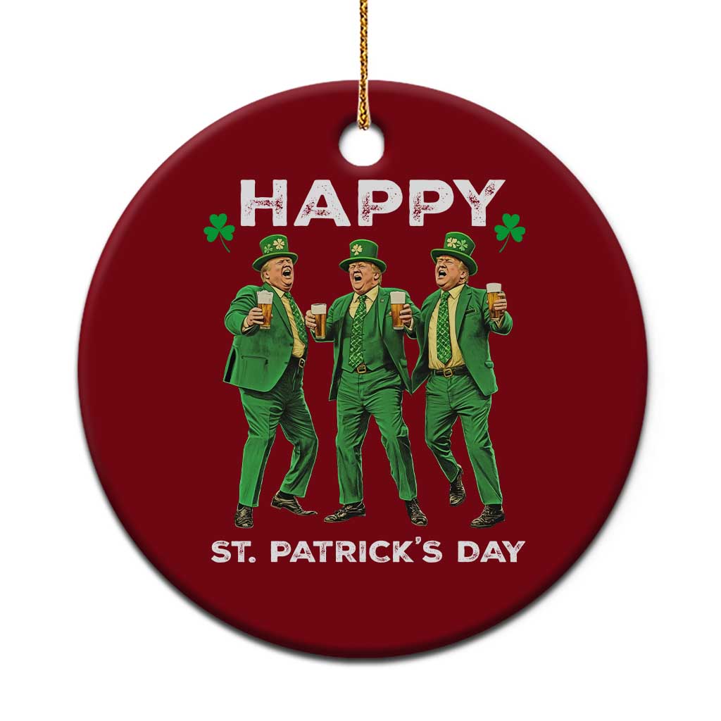 Funny St Patrick's Day Trump Ceramic Ornament Dancing Saint Patrick TS02 1pc Red Print Your Wear