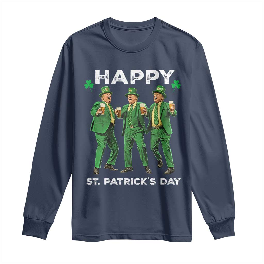 Funny St Patrick's Day Trump Long Sleeve Shirt Dancing Saint Patrick TS02 Navy Print Your Wear