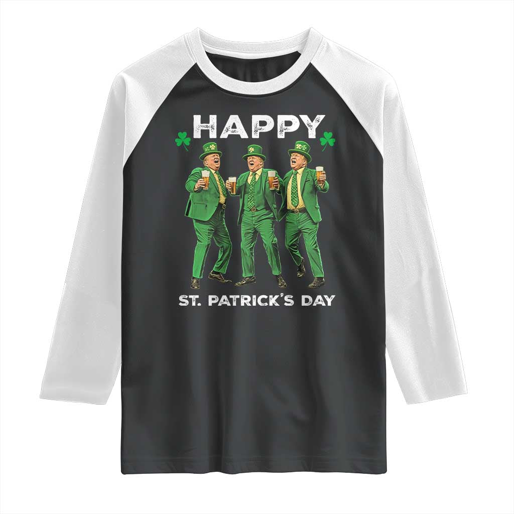 Funny St Patrick's Day Trump Raglan Shirt Dancing Saint Patrick TS02 Black White Print Your Wear