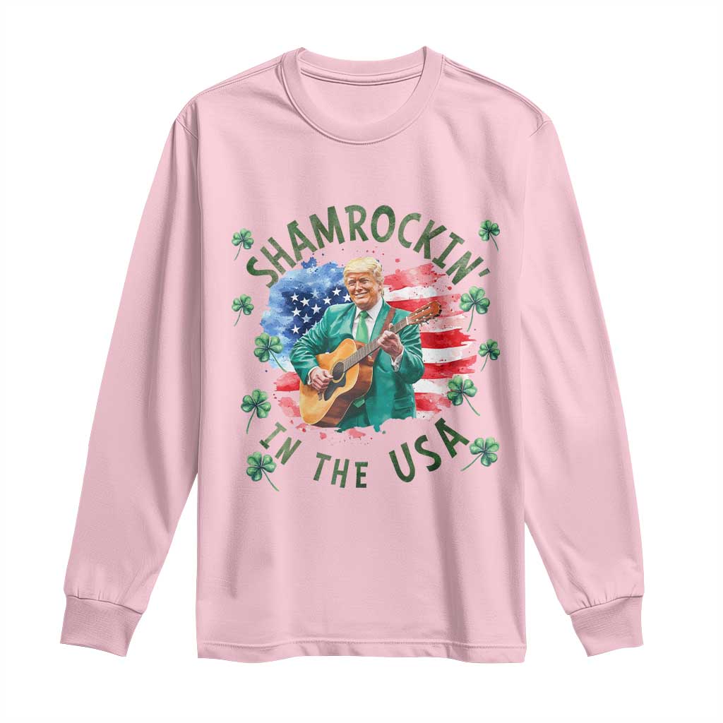 Funny St Patrick's Day Trump Long Sleeve Shirt Shamrockin in The USA Funny TS02 Light Pink Print Your Wear