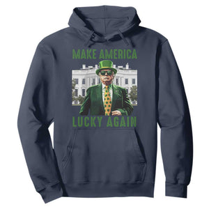 Funny St Patrick's Day Trump Hoodie Make America Lucky Again Shamrock TS02 Navy Print Your Wear