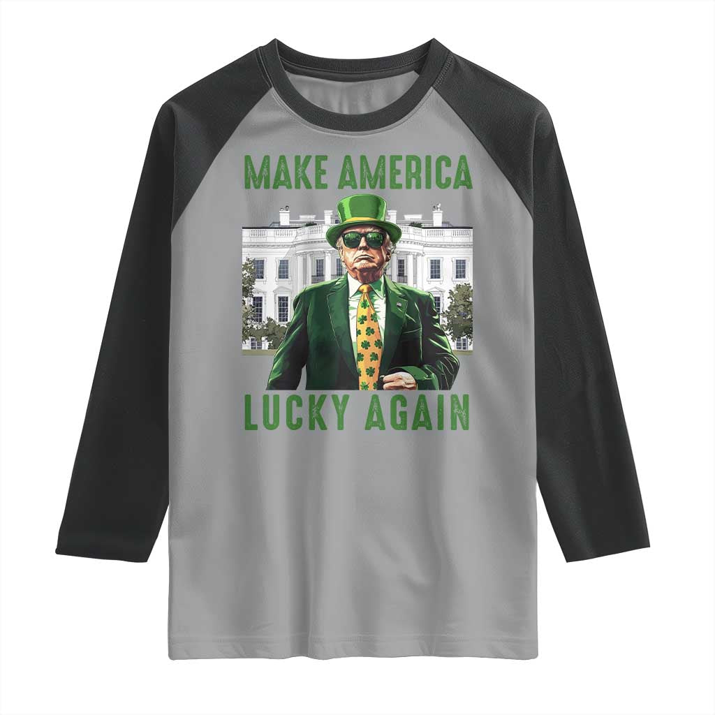 Funny St Patrick's Day Trump Raglan Shirt Make America Lucky Again Shamrock TS02 Sport Gray Black Print Your Wear