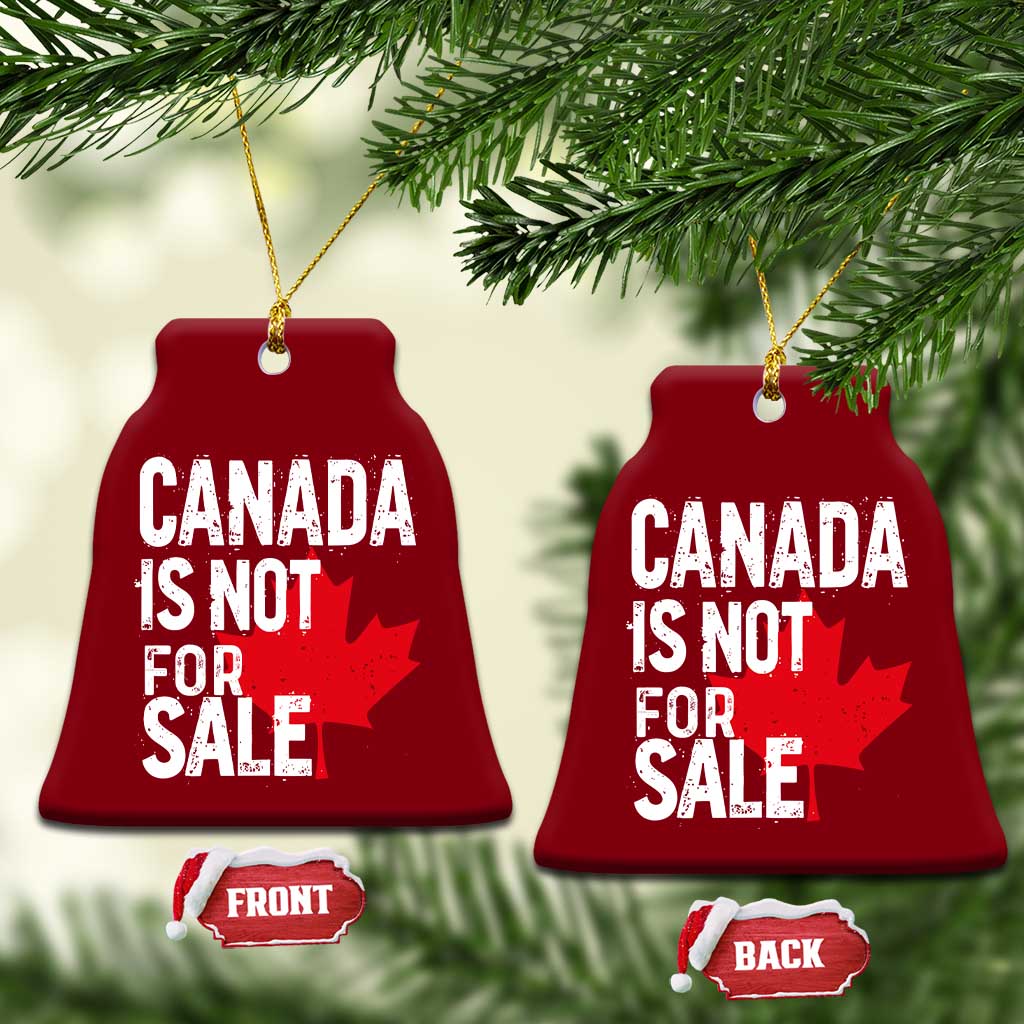 Canada Is Not For Sale Ceramic Ornament Distressed Vintage Canadian Maple Leaf TS02 Print Your Wear