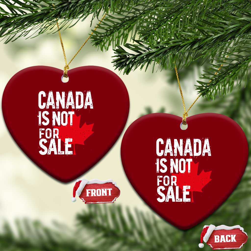 Canada Is Not For Sale Ceramic Ornament Distressed Vintage Canadian Maple Leaf TS02 Print Your Wear