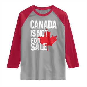 Canada Is Not For Sale Raglan Shirt Distressed Vintage Canadian Maple Leaf TS02 Sport Gray Red Print Your Wear