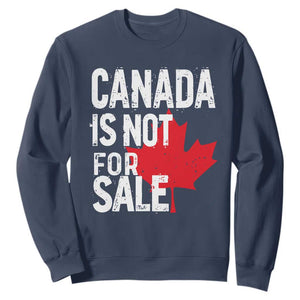 Canada Is Not For Sale Sweatshirt Distressed Vintage Canadian Maple Leaf TS02 Navy Print Your Wear