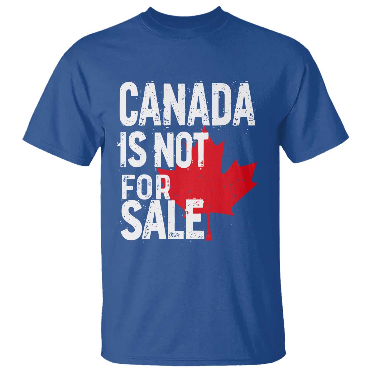 Canada Is Not For Sale T Shirt Distressed Vintage Canadian Maple Leaf TS02 Royal Blue Print Your Wear