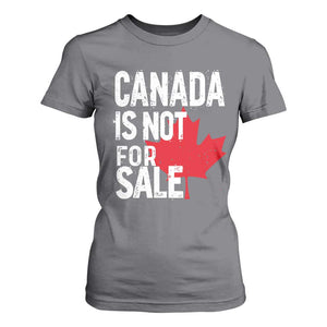 Canada Is Not For Sale T Shirt For Women Distressed Vintage Canadian Maple Leaf TS02 Charcoal Print Your Wear