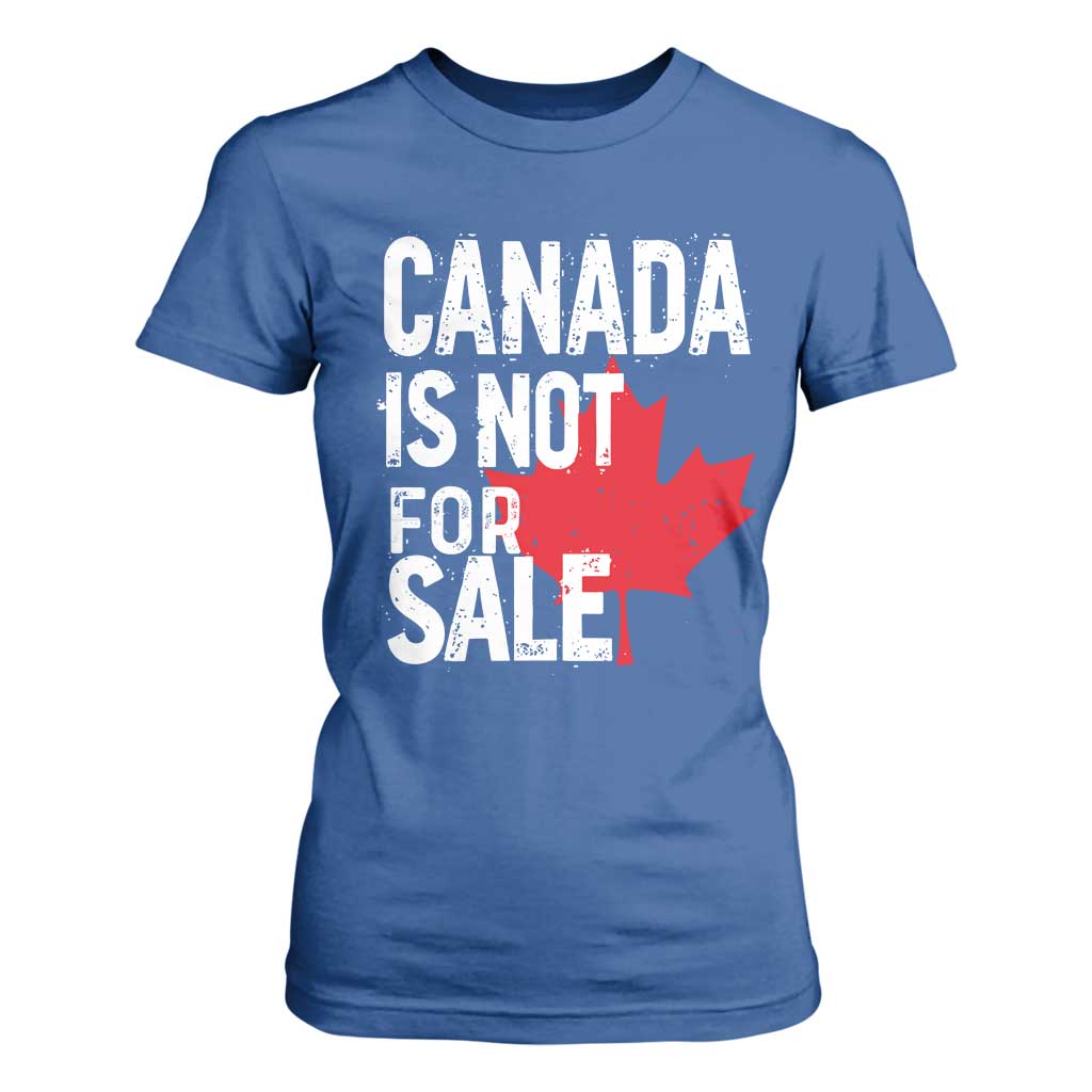 Canada Is Not For Sale T Shirt For Women Distressed Vintage Canadian Maple Leaf TS02 Royal Blue Print Your Wear