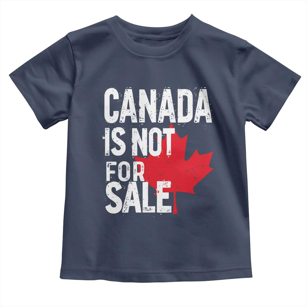 Canada Is Not For Sale Toddler T Shirt Distressed Vintage Canadian Maple Leaf TS02 Navy Print Your Wear