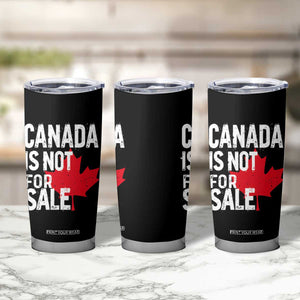 Canada Is Not For Sale Tumbler Cup Distressed Vintage Canadian Maple Leaf TS02 Print Your Wear