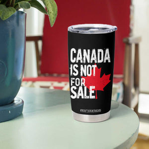 Canada Is Not For Sale Tumbler Cup Distressed Vintage Canadian Maple Leaf TS02 Print Your Wear