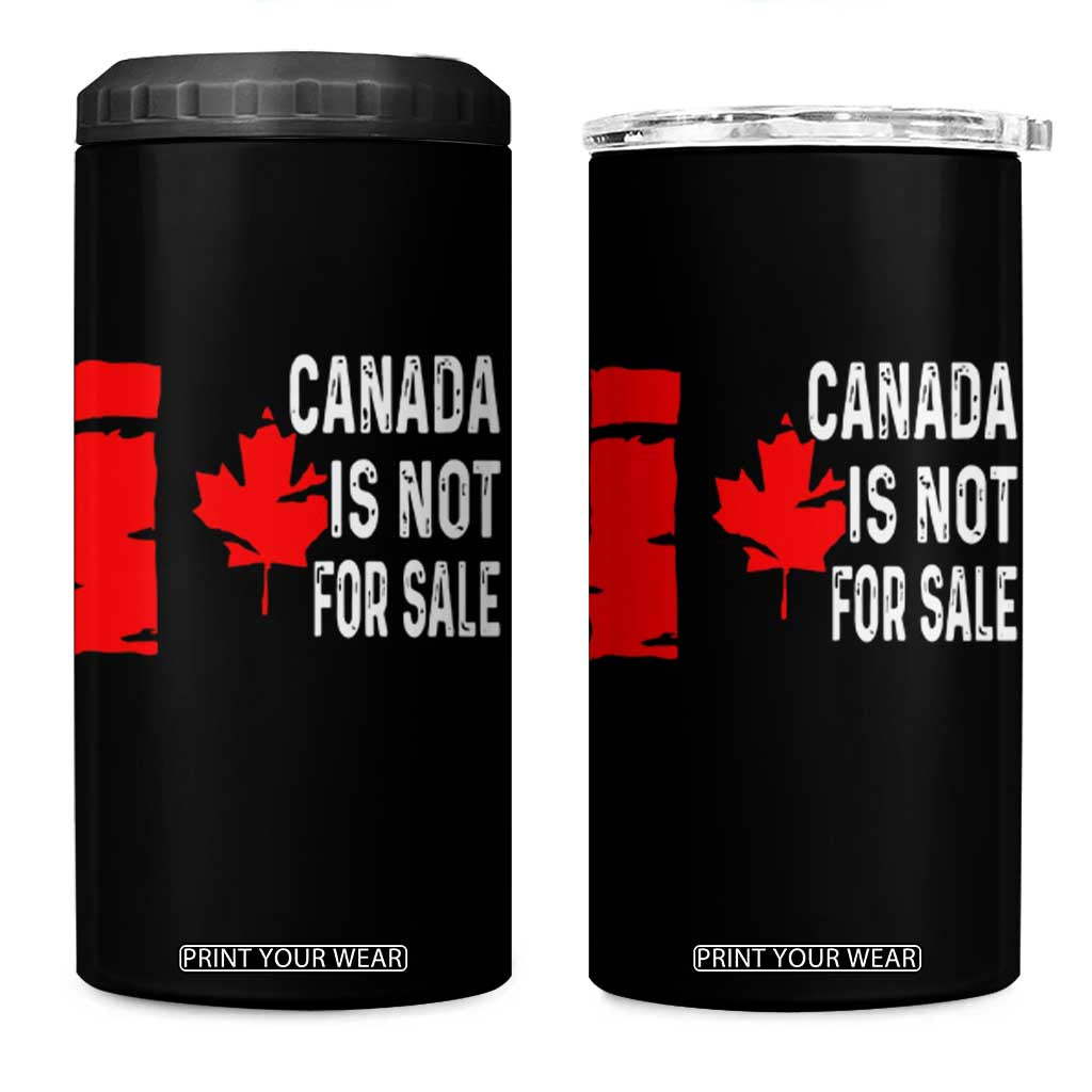 Canada Is Not For Sale 4 in 1 Can Cooler Tumbler Maple Leaf Candadian Flag Distressed TS02 One Size: 16 oz Black Print Your Wear