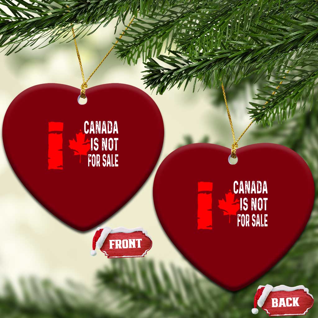 Canada Is Not For Sale Ceramic Ornament Maple Leaf Candadian Flag Distressed TS02 Print Your Wear