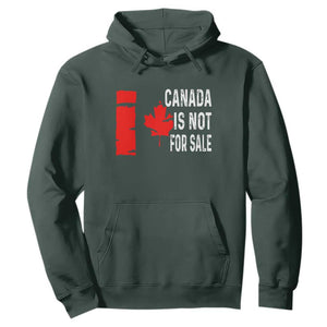 Canada Is Not For Sale Hoodie Maple Leaf Candadian Flag Distressed TS02 Dark Forest Green Print Your Wear