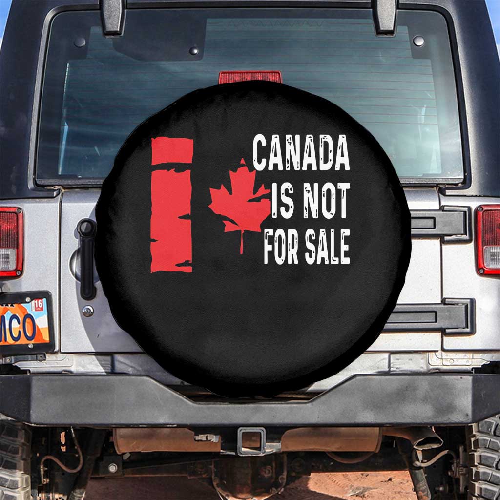Canada Is Not For Sale Spare Tire Cover Maple Leaf Candadian Flag Distressed TS02 No hole Black Print Your Wear