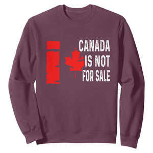 Canada Is Not For Sale Sweatshirt Maple Leaf Candadian Flag Distressed TS02 Maroon Print Your Wear